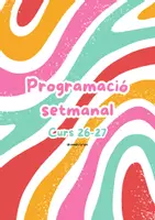 Vista previa - Para docentes: organización, planificación y formación - Curs 26-27 - Programació setmanal i taules d'observació - página 1