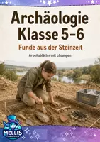 Vorschau - Arbeitsblätter - Steinzeit Klasse 5/6: Archäologie - Deckblatt
