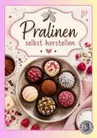 Vorschau - Arbeitsblätter - Pralinen selbstgemacht - Deckblatt