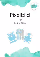 Vorschau - Stationenlernen - Pixelbild - Coding für Kindergarten und Unterstufe - Deckblatt
