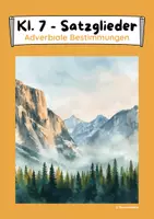 Vorschau - Arbeitsblätter - Adverbiale Bestimmungen (Satzglied, Satzglieder) - Klasse 7 - Deckblatt