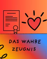 Vorschau - Anderer Materialtyp - Das wahre Zeugnis, Mittelschule, Grundschule, Selbstwert - Deckblatt