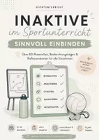 Vorschau - Arbeitsblätter - Inaktive, passive, verletzte SuS im Sportunterricht sinnvoll einbinden – über 80 Aufgaben, Beobachtungsbögen & Reflexionskarten für passive Schüler:innen - Deckblatt