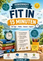 Vorschau - Spiele - Fit in 15 Minuten – Ferienheft für die 1. Klasse Mittelschule Mathe, Deutsch & Englisch - Deckblatt