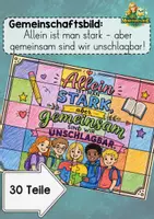 Vorschau - Arbeitsblätter - Allein ist man stark – gemeinsam unschlagbar! Kooperatives Poster/Gemeinschaftsbild zur Klassengemeinschaft - Deckblatt