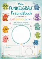 Vorschau - Mal- und Bastelvorlagen - Mein FUNKELGRAU Freundebuch mit den Gefühlsdrachen - Seite 1