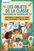 Vista previa - Juegos / Gamificación - Les objets de la classe: Flashcards de Vocabulario FLE - Portada