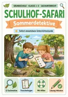 Vorschau - Stundenentwürfe - Schulhof-Safari: Unterrichtsstunde Naturbeobachtung Klasse 1-3 - Deckblatt