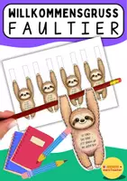 Vorschau - Mal- und Bastelvorlagen - 🦥 Faultier-Willkommensgruß für den Schulstart | Willkommensgeschenk | Bleistift-Topper | Nach den Ferien - Deckblatt