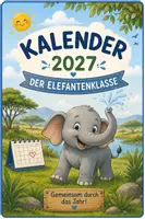 Vorschau - Präsentationen/Tafelbilder - Kalender - Elefantenklasse - Klassentier Elefant - Deckblatt