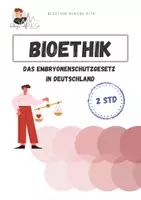 Vorschau - Arbeitsblätter - Das Embryonenschutzgesetz in Deutschland | Bioethik - Deckblatt