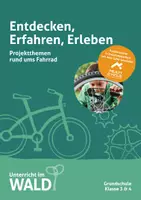 Vorschau - Anderer Materialtyp - Entdecken, Erfahren, Erleben – 7 Projektthemen rund ums Fahrrad - Deckblatt