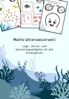 Vorschau - Arbeitsblätter - Mathe-Unterwasserwelt: Lege-, Sortier- und Gestaltungsaufgaben für den Kindergarten - Deckblatt