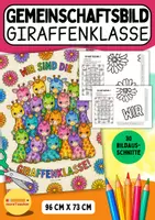 Vorschau - Mal- und Bastelvorlagen - Giraffenklasse | XL-Gemeinschaftsposter zum Ausmalen | Gemeinschaftsbild | Schulanfang | Grundschule | Kooperatives Poster - Deckblatt