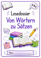 Vorschau - Arbeitsblätter - Mein Lesedossier: Von Wörtern zu Sätzen - Seite 1