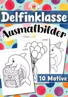 Vorschau - Mal- und Bastelvorlagen - Delfinklasse - Ausmalbilder (Klassentier) - Deckblatt