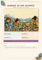 Vorschau - Arbeitsblätter - NMG Energie in der Schweiz Wasser,Sonne,Wind und Stromnetz - Deckblatt