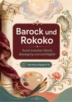 Vorschau - Arbeitsblätter - Barock und Rokoko – Kunst zwischen Macht, Bewegung und Leichtigkeit – Kunst, Klasse 8–9 - Seite 1