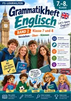 Vorschau - Arbeitsblätter - XXL Grammatikheft Englisch Klasse 7–8 | 18 Kapitel | 3-fach differenziert | Mit Lösungen, Tests & Grammar Maps | Band 2 - Seite 1