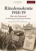 Vorschau - Arbeitsblätter - Klausur Geschichte Oberstufe: Räte oder Parlament 1918/19 – Rosa Luxemburg und die DDP | Novemberrevolution Quellenanalyse mit Erwartungshorizont - Deckblatt