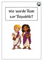 Vorschau - Arbeitsblätter - Wie wurde Rom zur Republik? - Deckblatt