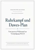 Vorschau - Arbeitsblätter - Geschichte Klausur Oberstufe: Ruhrkampf 1923 & Dawes-Plan – mit Stresemann - Deckblatt