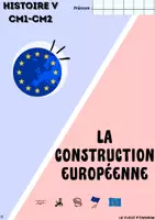 Aperçu - Préparation de séquence / Séquence complète - Livret + évaluation Histoire CM1-CM2 - La construction européenne - Page 1