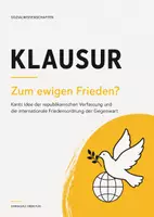 Vorschau - Arbeitsblätter - SoWi-Klausur Oberstufe: Kant – Zum ewigen Frieden & internationale Friedensordnung - Deckblatt