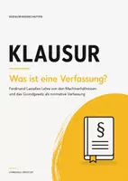 Vorschau - Arbeitsblätter - SoWi-Klausuren Oberstufe – Staat, Verfassung & Legitimität bei Jellinek, Weber und Lassalle - Seite 1