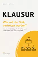 Vorschau - Arbeitsblätter - SoWi-Klausur Oberstufe: Mill – Verhältniswahl, Mehrheitswahl & Wahlsystem inkl. EWH - Deckblatt