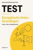 Vorschau - Arbeitsblätter - Politik-Test Europäische Union Klasse 7/8: EU-Grundlagen, Ziele & Binnenmarkt - Deckblatt