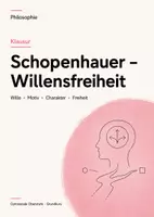 Vorschau - Arbeitsblätter - Philosophie-Klausur: Schopenhauer – Willensfreiheit, Determinismus und Verantwortung - Deckblatt