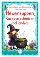 Vorschau - Arbeitsblätter - Rezepte schreiben. Hexensuppe - Deckblatt