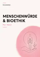 Vorschau - Arbeitsblätter - Philosophie-Klausuren Q-Phase: Bioethik, Medizinethik & Menschenwürde - Seite 1