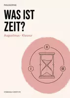 Vorschau - Arbeitsblätter - Philosophie-Klausur Oberstufe: Augustinus – Zeit, Erinnerung & Gegenwart inkl. EWH - Deckblatt