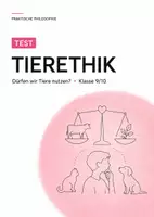 Vorschau - Arbeitsblätter - Praktische Philosophie Test Klasse 9/10: Tierethik, Bentham & Leidensfähigkeit - Deckblatt