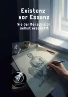 Vorschau - Unterrichtsreihen - 6. Existenz vor Essenz - Wie der Mensch sich selbst erschafft - Deckblatt