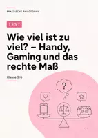 Vorschau - Arbeitsblätter - Praktische Philosophie Test Klasse 5/6: Handyzeit, Gaming & das rechte Maß bei Aristoteles - Deckblatt
