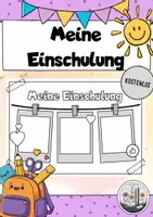 Vorschau - Mal- und Bastelvorlagen - Meine Einschulung: Schulstart. Schuljahresbeginn. Malvorlage. - Deckblatt