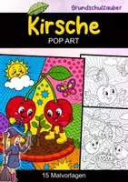Vorschau - Mal- und Bastelvorlagen - Kirsche – POP Art Ausmalbilder | 15 kreative Malvorlagen | Obst - Deckblatt