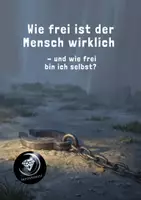 Vorschau - Unterrichtsreihen - 7. Wie frei ist der Mensch wirklich – und wie frei bin ich selbst? - Deckblatt