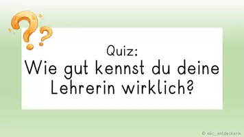 Vorschau - Spiele - Wie gut kennst du deine Lehrerin? / deinen Lehrer? (Quiz) - Seite 2