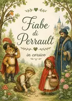 anteprima - Esercizi - Fiabe di Perrault in corsivo - Pagina di copertina