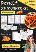 Vorschau - Unterrichtsreihen - Rezept: Süßkartoffelsticks aus dem Ofen | vegan | Hauswirtschaft & Ernährung | Klasse 5–9 - Deckblatt