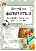 Vorschau - Stundenentwürfe - Herbst im Sportunterricht - Spiele und Übungen mit dem Ball - Deckblatt