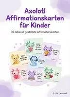 Vorschau - Bildkarten - Bestärkende Axolotl Affirmationskarten für Kinder - Deckblatt