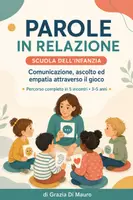 anteprima - Materiale di supporto/inclusione - Parole in relazione - CICLO Scuola dell'INFANZIA – Corso di comunicazione per la scuola dell’infanzia | 5 incontri - Pagina di copertina