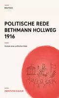Vorschau - Arbeitsblätter - Deutsch-Klausur politische Rede Oberstufe: Bethmann Hollweg – Friedensangebot 1916 - Deckblatt