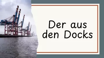 Vorschau - Präsentationen/Tafelbilder - Der aus den Docks: Produktionsorientierte Aufgaben (Kapitel 1-5 + 8) - Seite 1