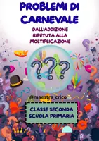 anteprima - Materiale di supporto/inclusione - PROBLEMI DI CARNEVALE CON LA MOLTIPLICAZIONE - Pagina di copertina